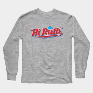 Hi Ruth Long Sleeve T-Shirt